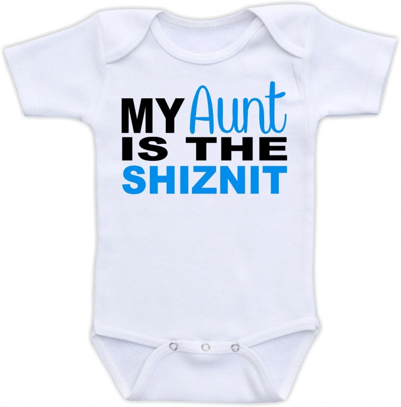 My Aunt is the Shiznit onesie